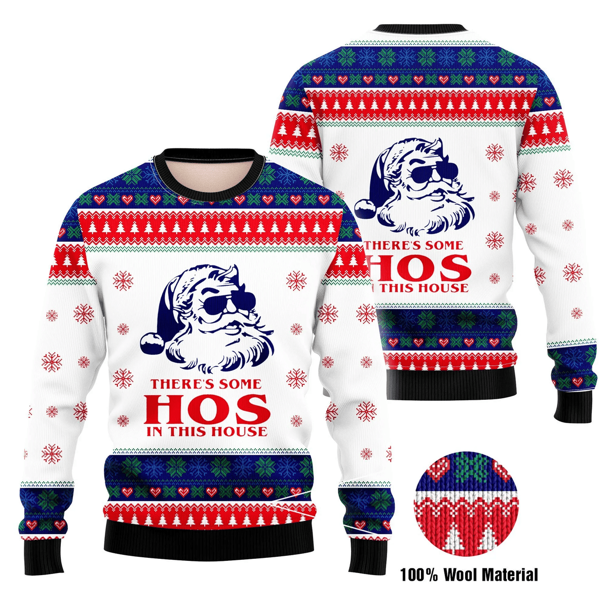 There’s some hos in his house 3D Christmas Sweater - Holiday Gift product image 2