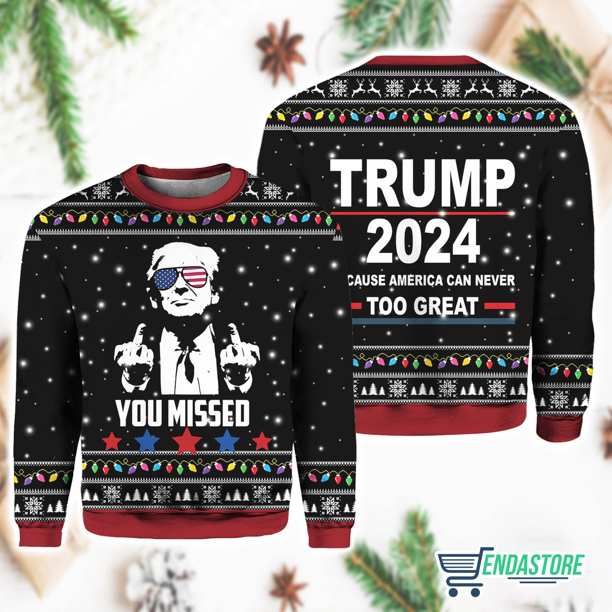 You Missed Trump Because America Can Never Too Great 3D Sweater - Gift Idea product image 4