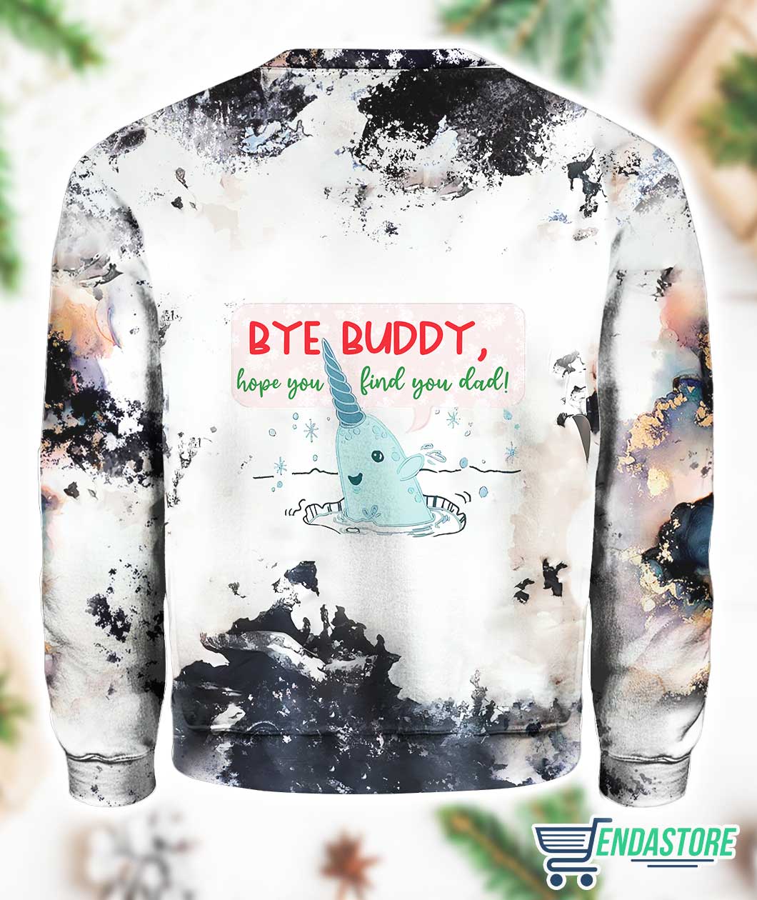 Bye Buddy Hope You Find Your Dad Sweatshirt 3D Sweater - Gift for Family Celebrations product image 4