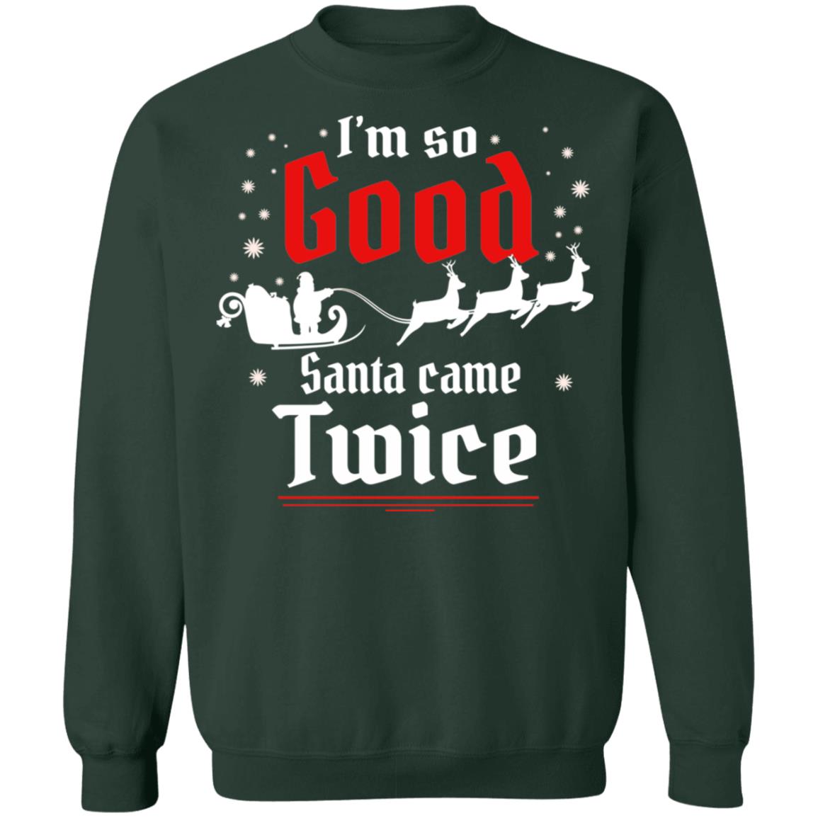 I’m so good santa came twice Christmas Sweater - Holiday Gift product image 4