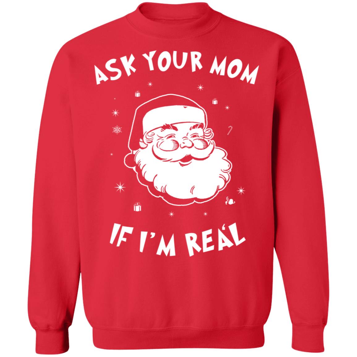 Santa ask your mom if i’m real Christmas Sweater - Holiday Gift product image 4