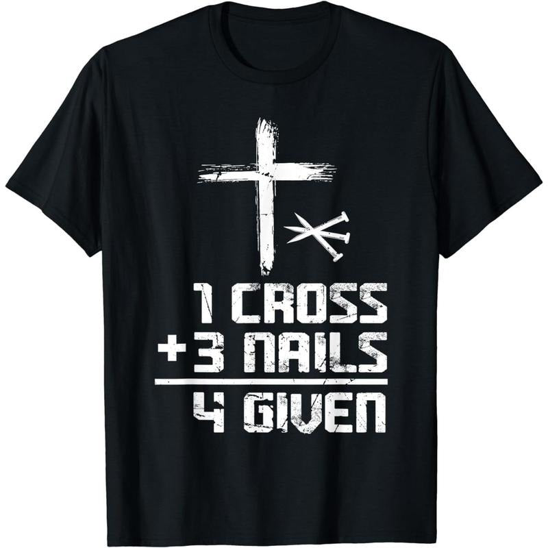 [100% Cotton] Christian Cross Faith 1 3 Nails 4 Given - Adult & Kids T-Shirts, Sweatshirts & Hoodies apparel design preview 1