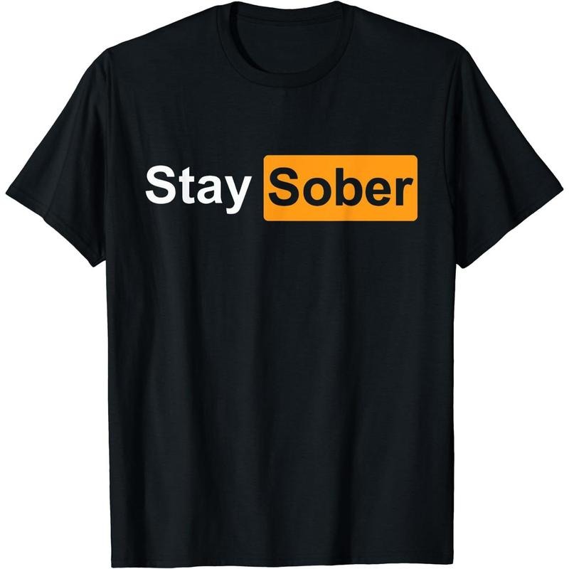 [100% Cotton] Stay Sober [TrendingNow] Summer - Adult & Kids T-Shirts, Sweatshirts & Hoodies apparel design preview 1