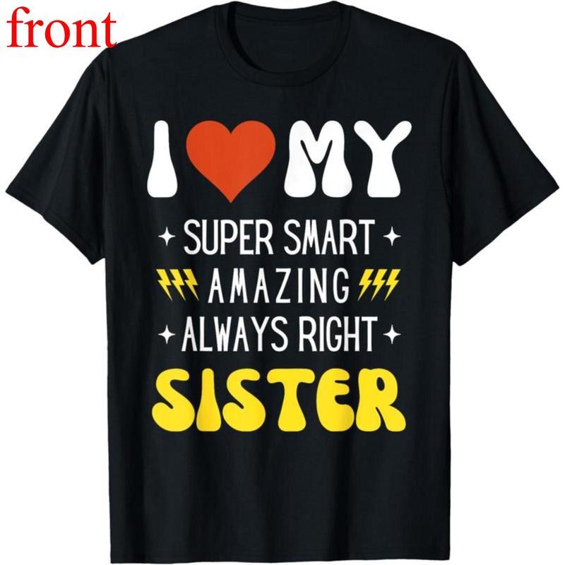 100% Cotton I Heart Love My SISTER Funny Family - Adult & Kids T-Shirts, Sweatshirts & Hoodies apparel design preview 1