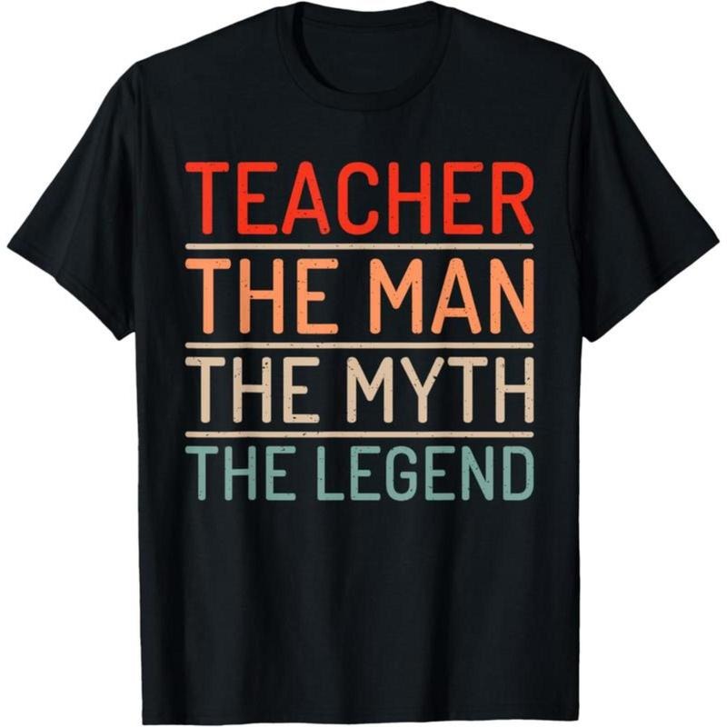 100% Cotton Teacher Man Myth Legend School - Adult & Kids T-Shirts, Sweatshirts & Hoodies apparel design preview 1