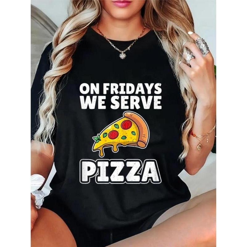 100% Cotton Fridays We Serve Pizza School Cafeteria - Adult & Kids T-Shirts, Sweatshirts & Hoodies apparel design preview 1