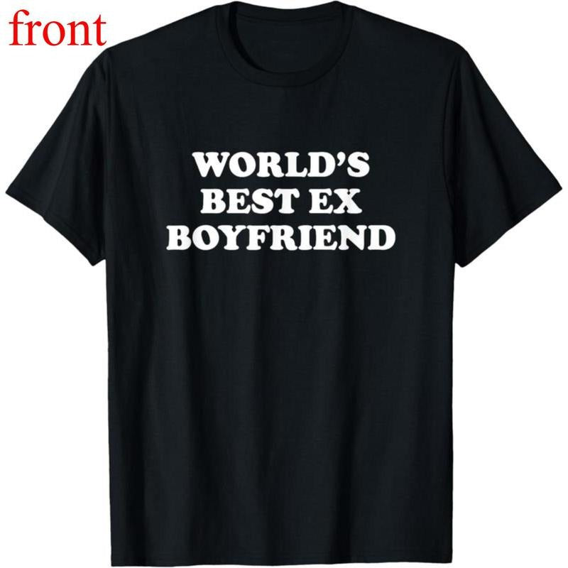 100% Cotton World'S Best Ex Boyfriend Funny - Adult & Kids T-Shirts, Sweatshirts & Hoodies apparel design preview 1