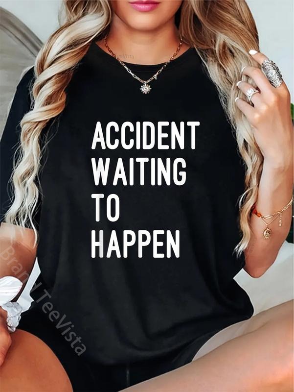 100% Cotton Accident Waiting Happen Funny - Adult & Kids T-Shirts, Sweatshirts & Hoodies apparel design preview 1