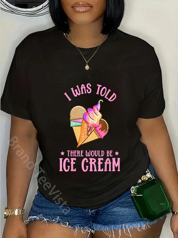100% Cotton Funny Ice Cream I Was Told There Would Be - Adult & Kids T-Shirts, Sweatshirts & Hoodies apparel design preview 1