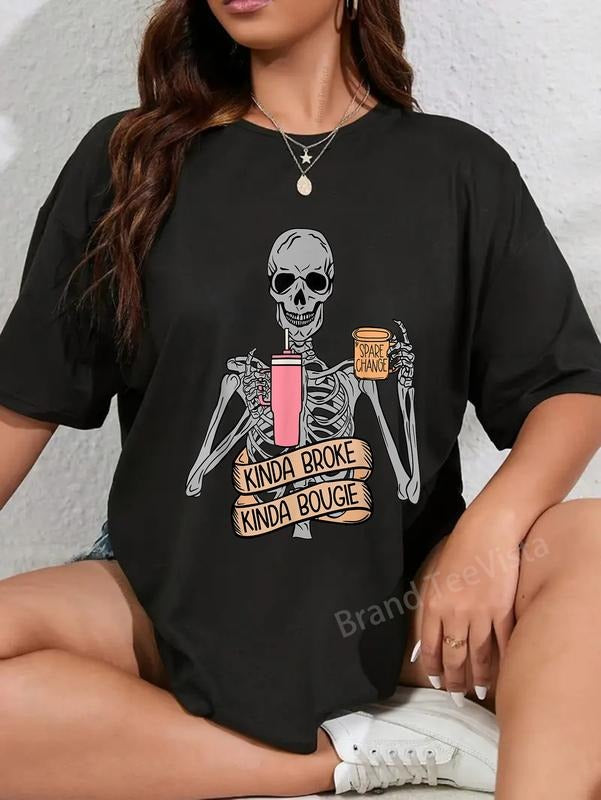 100% Cotton Funny Snarky Skeleton Kinda Broke Bougie - Adult & Kids T-Shirts, Sweatshirts & Hoodies apparel design preview 1