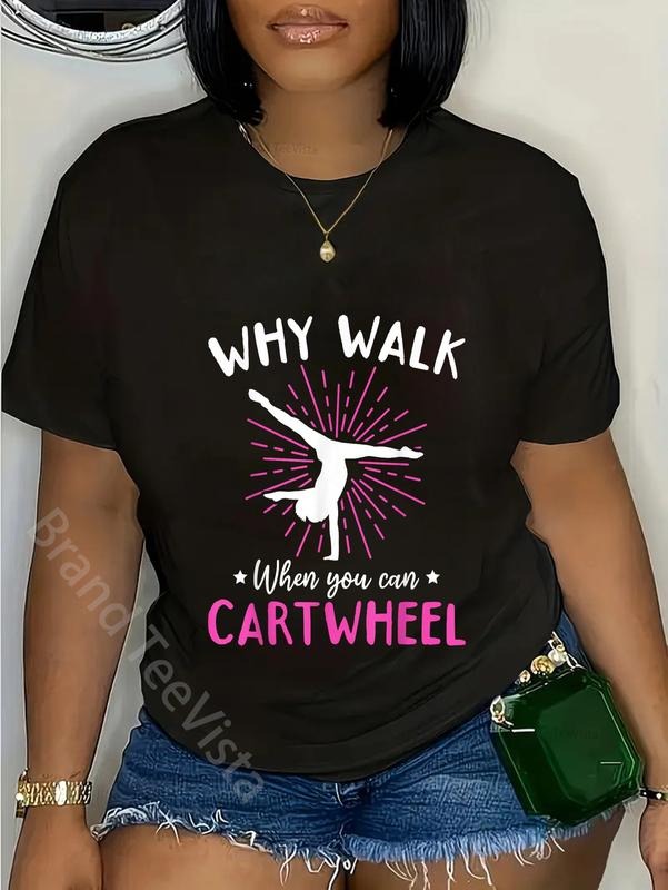 100% Cotton Gymnastics Why Walk When You Can - Adult & Kids T-Shirts, Sweatshirts & Hoodies apparel design preview 1