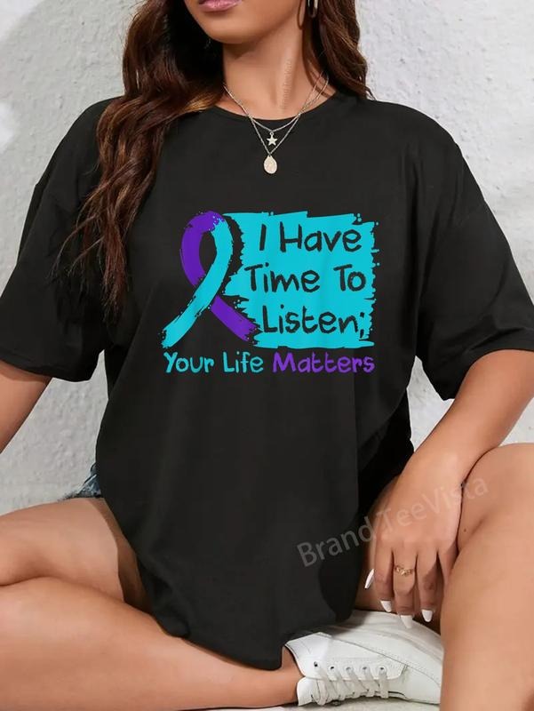 100% Cotton I Have Time Listen Your Life Matters - Adult & Kids T-Shirts, Sweatshirts & Hoodies apparel design preview 1