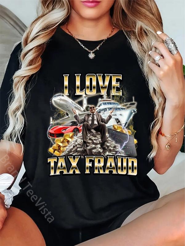 100% Cotton I Love Tax Fraud - Adult & Kids T-Shirts, Sweatshirts & Hoodies apparel design preview 1