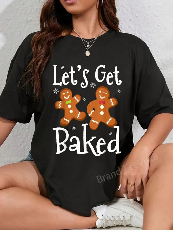 100% Cotton Let'S Get Baked Cookie Baking Team - Adult & Kids T-Shirts, Sweatshirts & Hoodies apparel design preview 1