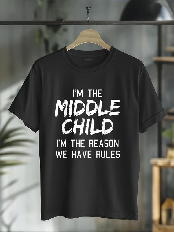 100% Cotton Middle Child I'M Reason We Have Rules - Adult & Kids T-Shirts, Sweatshirts & Hoodies apparel design preview 1