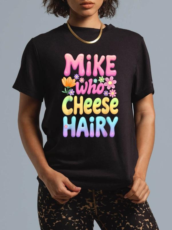 100% Cotton Mike Who Cheese Hairy Groovy - Adult & Kids T-Shirts, Sweatshirts & Hoodies apparel design preview 1