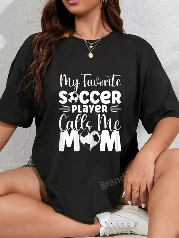 100% Cotton My Favorite Soccer Player Calls Me Mom - Adult & Kids T-Shirts, Sweatshirts & Hoodies apparel design preview 1