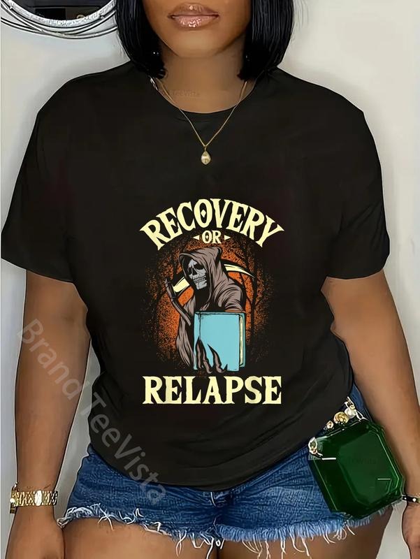 100% Cotton Recovery Relapse Sobriety Anniversary - Adult & Kids T-Shirts, Sweatshirts & Hoodies apparel design preview 1