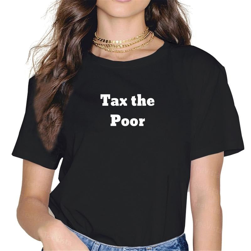 100% Cotton SIB Tax Products Poor - Adult & Kids T-Shirts, Sweatshirts & Hoodies apparel design preview 1
