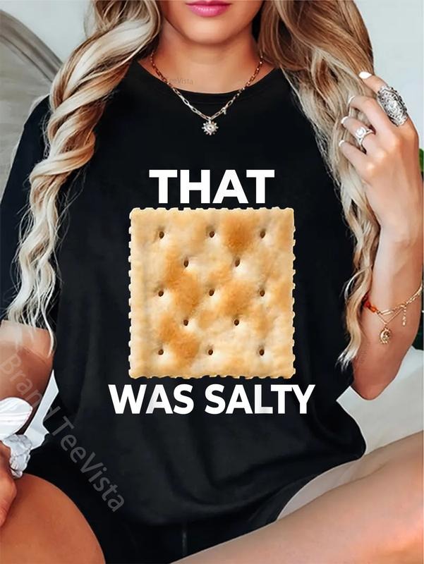 100% Cotton That Was Salty Funny Saltine Soda Cracker - Adult & Kids T-Shirts, Sweatshirts & Hoodies apparel design preview 1
