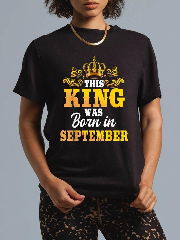 100% Cotton This King Was Born September Party - Adult & Kids T-Shirts, Sweatshirts & Hoodies apparel design preview 1