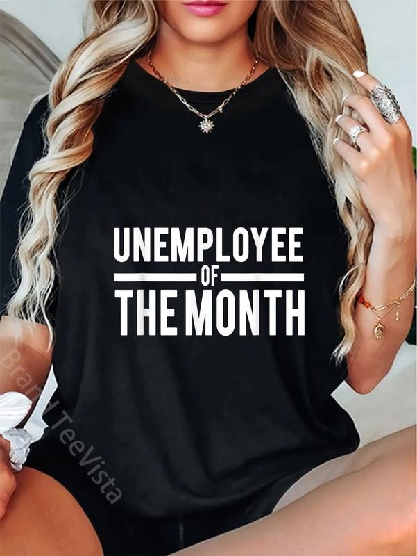100% Cotton Unemployee Month Funny Unemployed - Adult & Kids T-Shirts, Sweatshirts & Hoodies apparel design preview 1