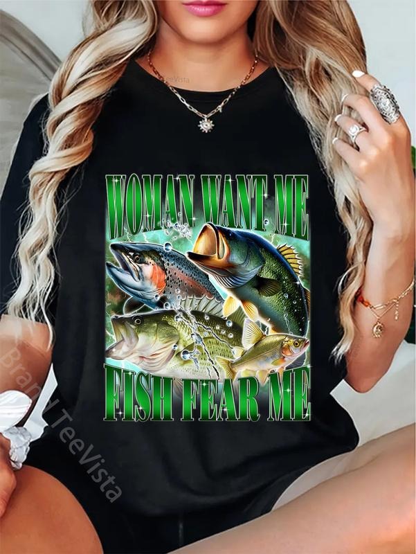 100% Cotton Woman Want Me Fish Fear Funny Fishing - Adult & Kids T-Shirts, Sweatshirts & Hoodies apparel design preview 1