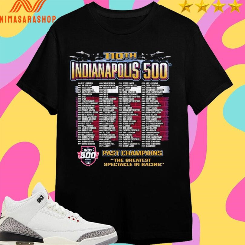 110th Indianapolis 500 Past Champions The Greatest - Adult & Kids T-Shirts, Sweatshirts & Hoodies apparel design preview 1