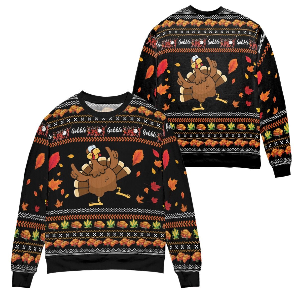 Happy Thanksgiving gobble turkey 3D Christmas Sweater - Holiday Gift product image