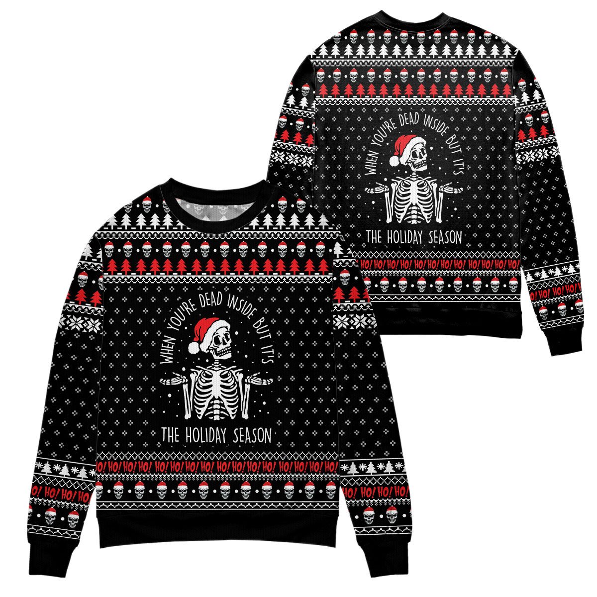 Skull Santa when you’re dead inside 3D Christmas Sweater - Holiday Gift product image