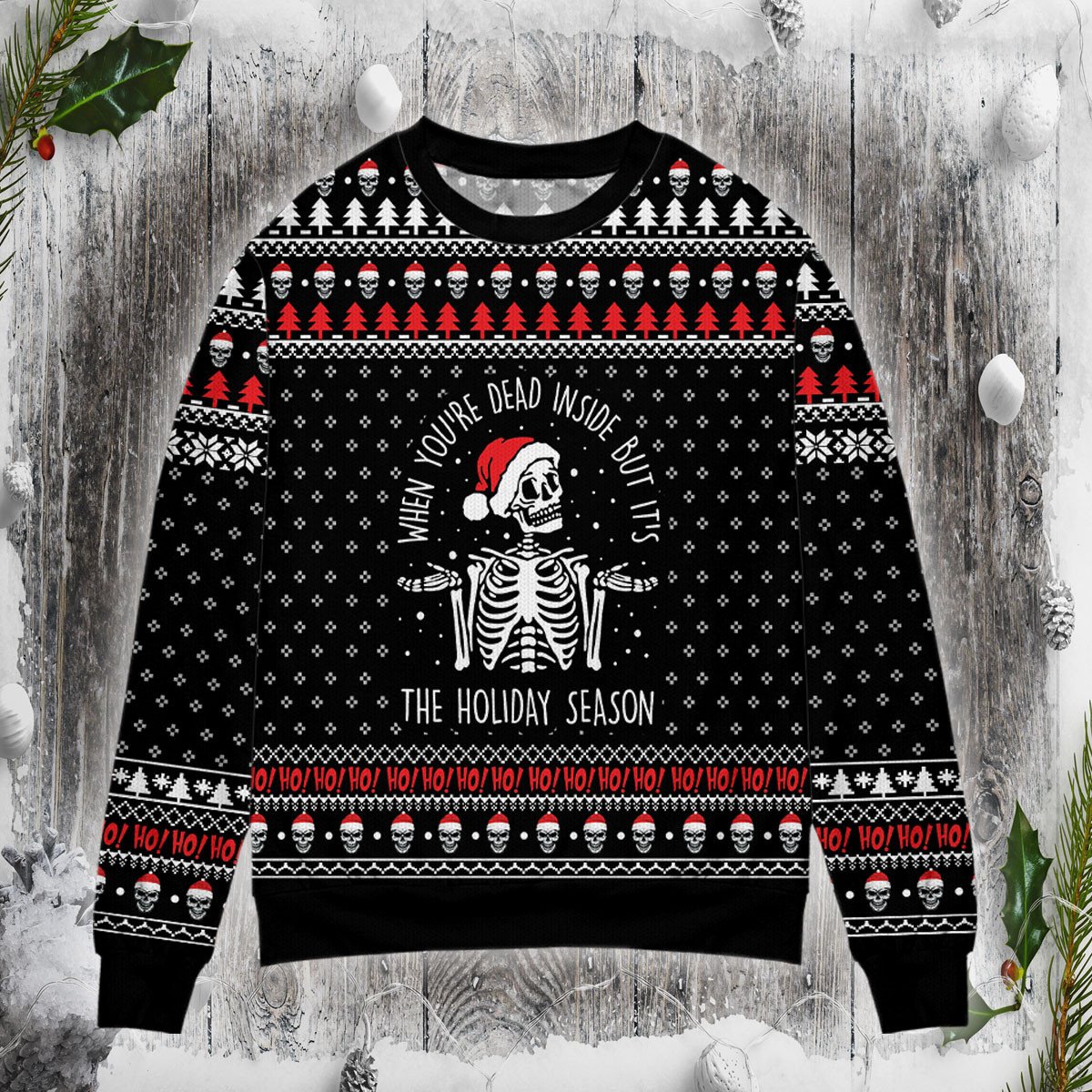 Skull Santa when you’re dead inside 3D Christmas Sweater - Holiday Gift product image 2
