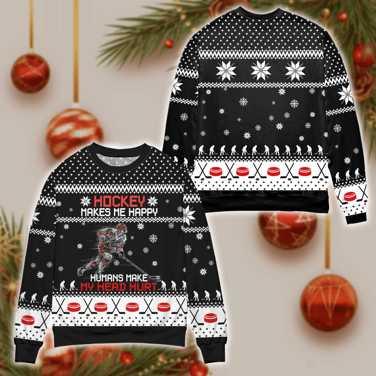 Hockey makes me happy 3D Christmas Sweater - Holiday Gift product image