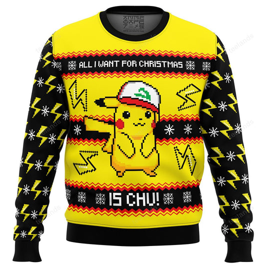 All i want for christmas is chu 3D Ugly Christmas Sweater - Holiday Gift product image