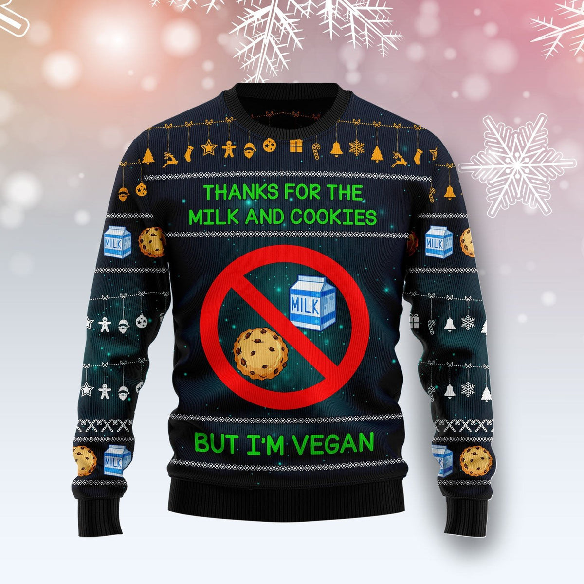 Thanks for the milk and cookies but i’m vegan 3D Christmas Sweater - Holiday Gift product image
