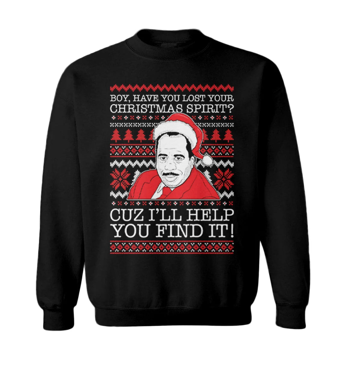 Boy have you lost your christmas spirit cuz i’ll help you find it Christmas Sweater - Holiday Gift product image 3