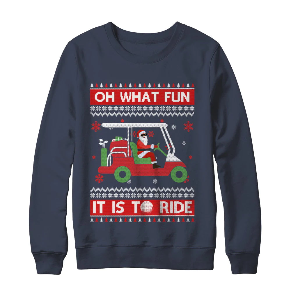 Oh what fun it is to ride golf Christmas Sweater - Holiday Gift product image 3