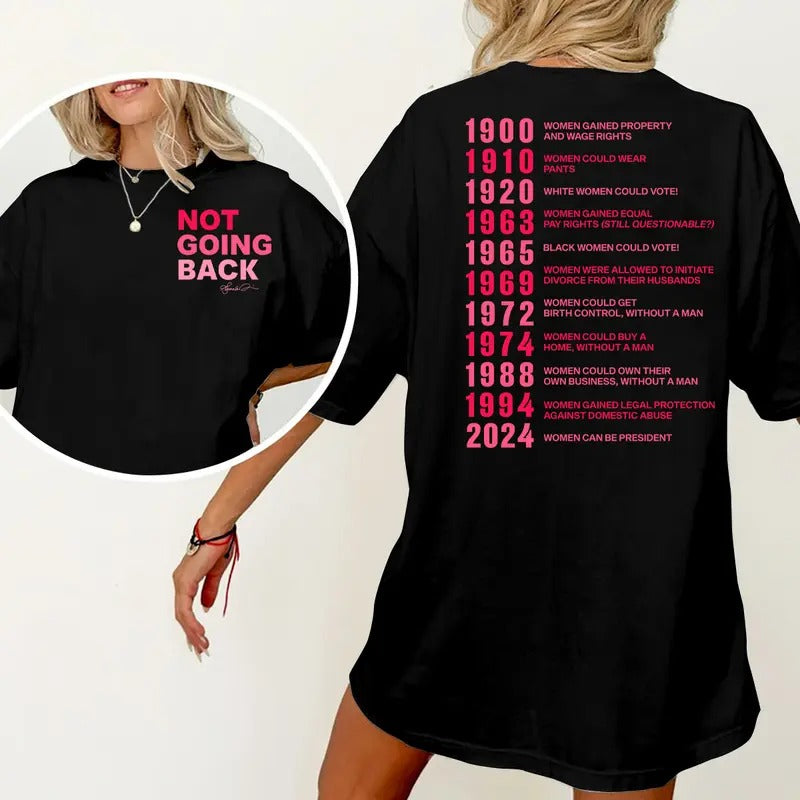 2 Sided We Are Not Going Back Right Equality Kamala - Adult & Kids T-Shirts, Sweatshirts & Hoodies apparel design preview 1