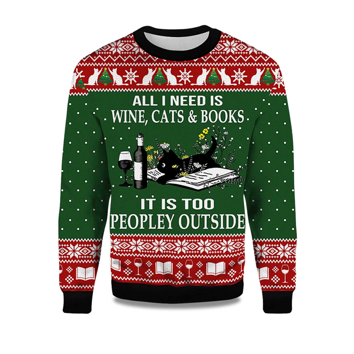 All I Need Is Wine Cats And Books Black Cat Ugly Christmas Sweater - Holiday Gift product image