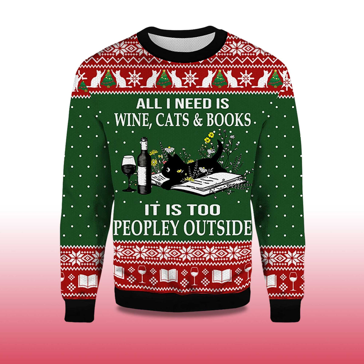 All I Need Is Wine Cats And Books Black Cat Ugly Christmas Sweater - Holiday Gift product image 4