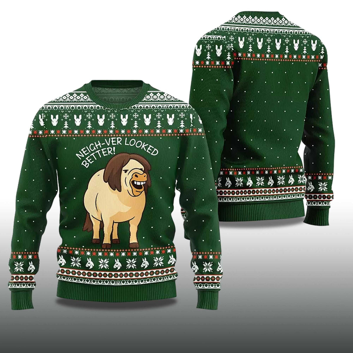 Neigh-Ver Looked Better Ugly Christmas Sweater - Holiday Gift product image 4