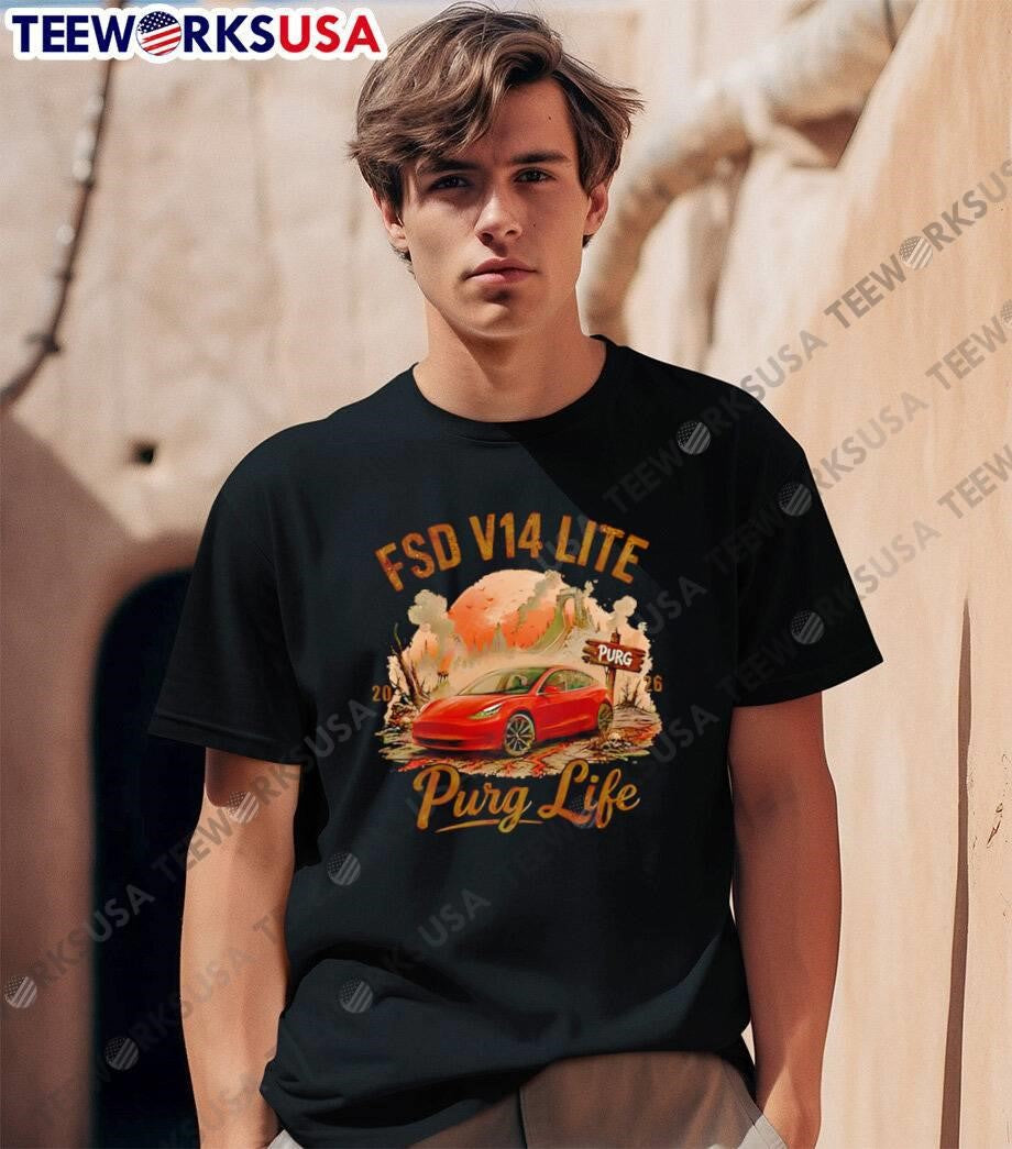 2026 FSD V14 LITE Purg Life Red Tesla Driving - Adult & Kids T-Shirts, Sweatshirts & Hoodies apparel design preview 1