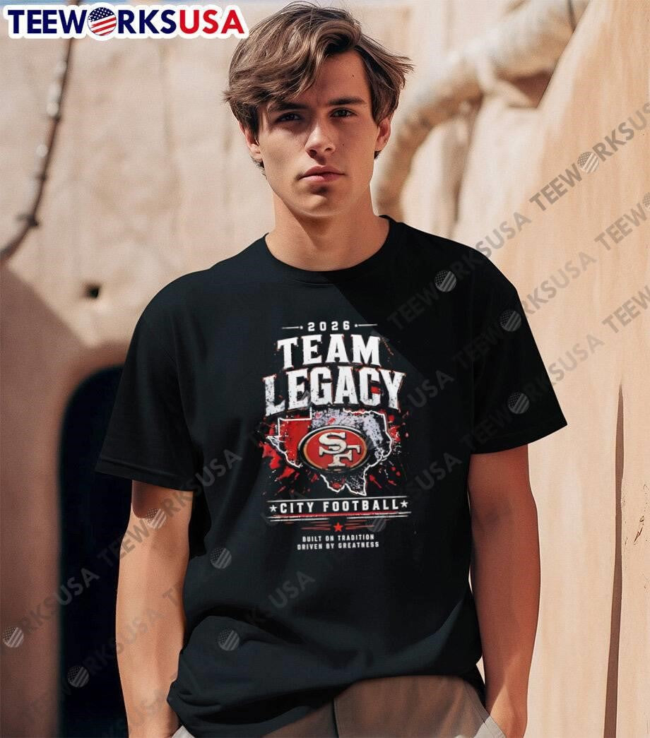 2026 Team Legacy City Football Built on Tradition - Adult & Kids T-Shirts, Sweatshirts & Hoodies apparel design preview 1