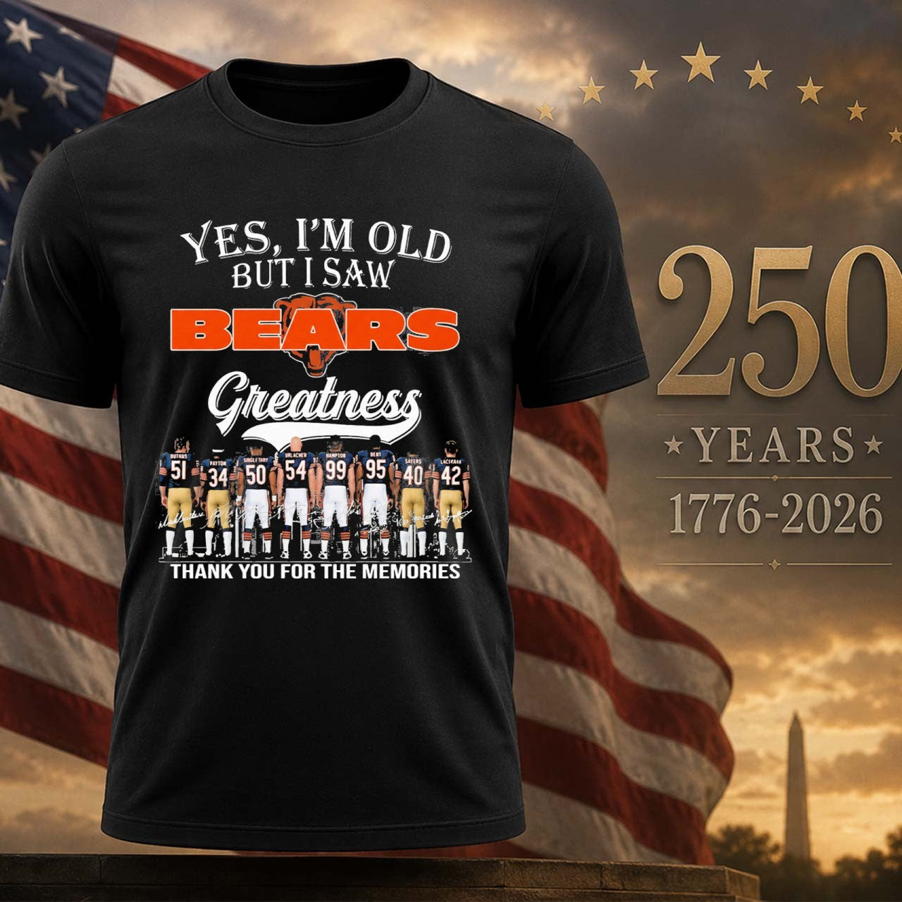 2026 Yes, I'm Old But I Saw Bears Greatness - Adult & Kids T-Shirts, Sweatshirts & Hoodies apparel design preview 1