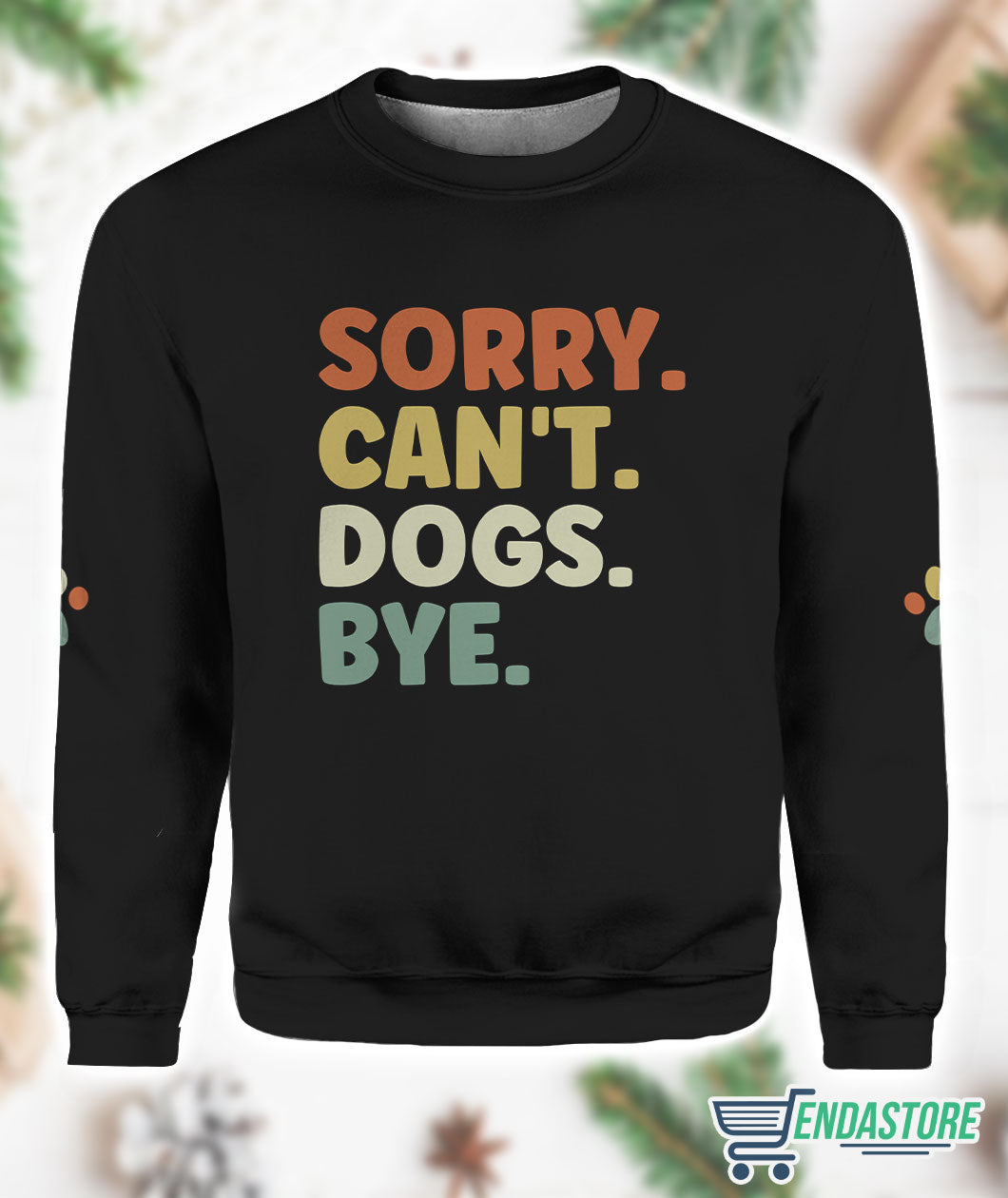 Women’s Sorry Can’t Dogs Bye Dog Lovers Casual Sweatshirt 3D Sweater - Gift for Animal Lovers product image 3