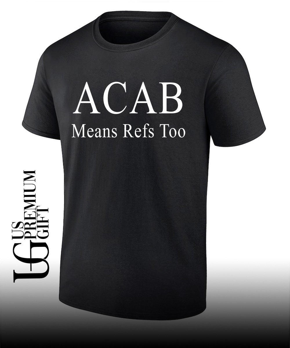 ACAB Means Refs Too classic - Adult & Kids T-Shirts, Sweatshirts & Hoodies apparel design preview 1