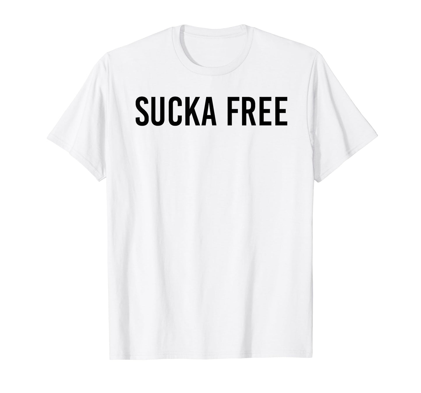 Sucka Free Funny Hip Hop Music Rap T-Shirt - Streetwear Style for Adults - T-Shirt, Sweatshirt, Hoodie