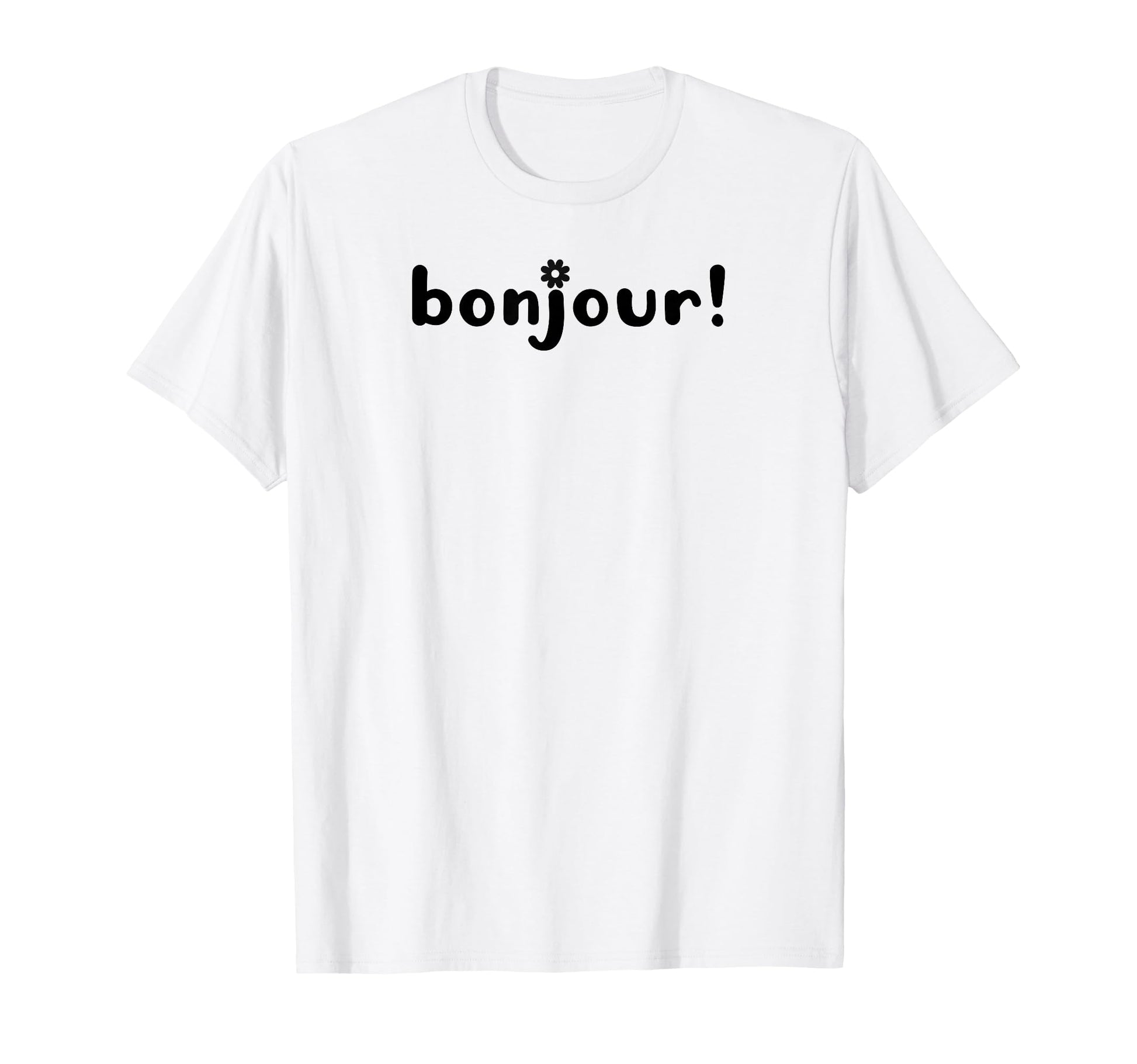 Bonjour Modern French Typography T-Shirt - Streetwear Style for Adults - T-Shirt, Sweatshirt, Hoodie