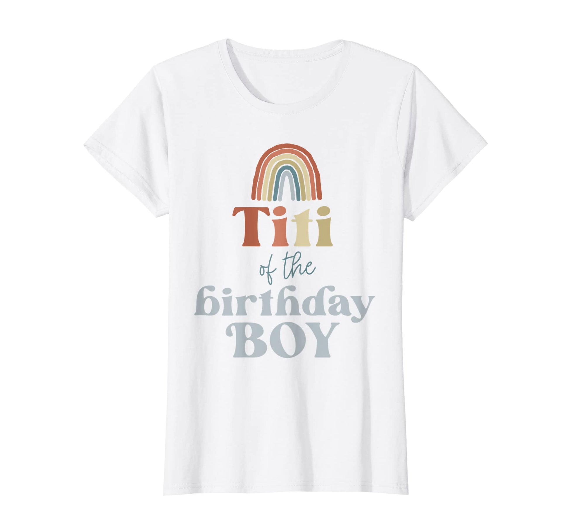 Womens Titi Birthday Boho Rainbow Party T-Shirt - Minimalist Print Unisex - T-Shirt, Sweatshirt, Hoodie