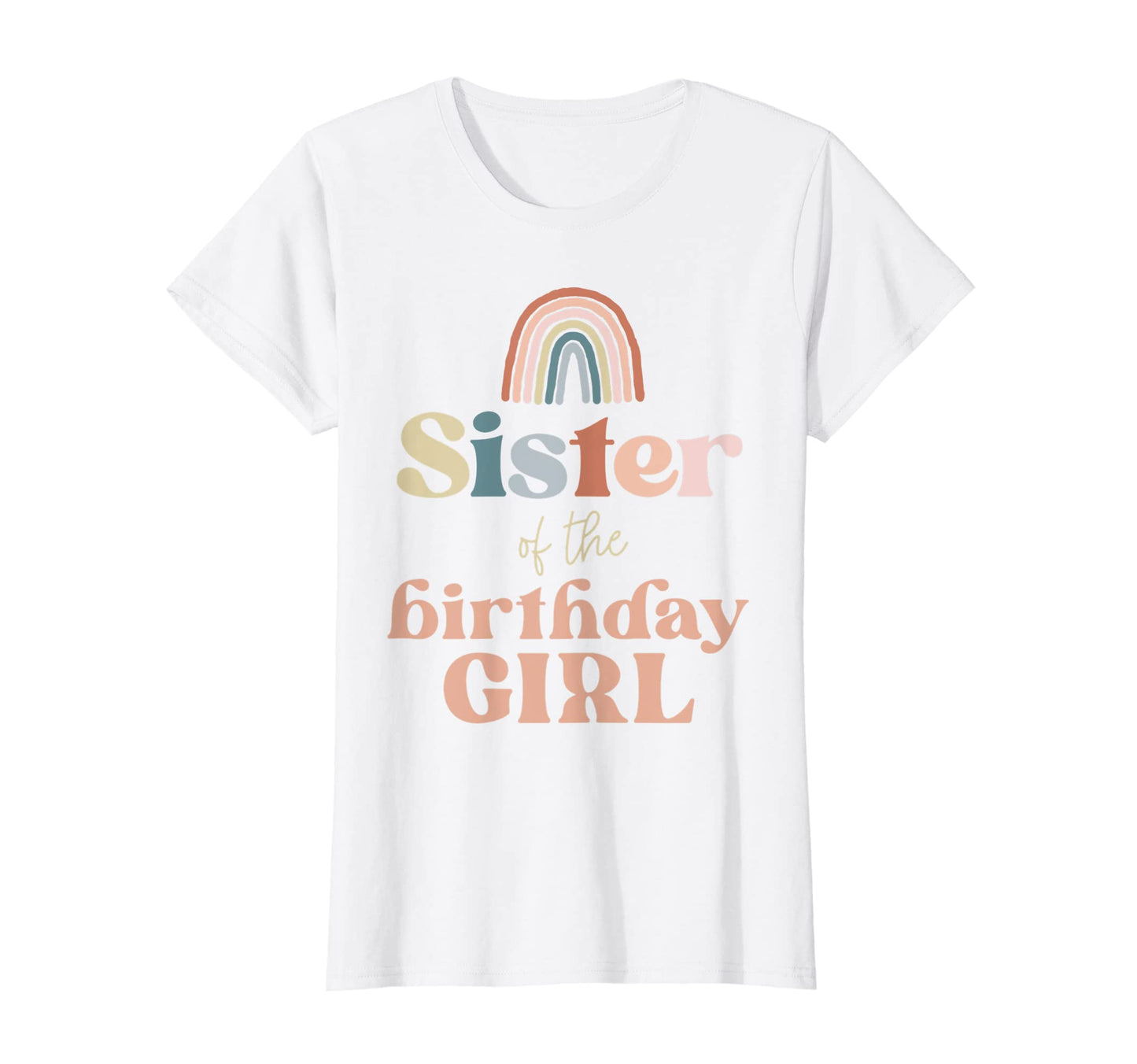 Sister Birthday Boho Rainbow Party T-Shirt - Trendy Graphic for Adults - T-Shirt, Sweatshirt, Hoodie