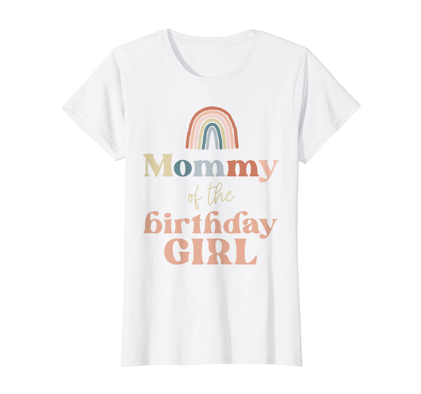 Womens Mommy Birthday Boho Rainbow T-Shirt - Fun Novelty Design Men Women - T-Shirt, Sweatshirt, Hoodie